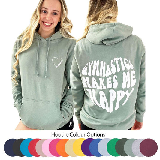Gymnastics Makes Me Happy Hoodie