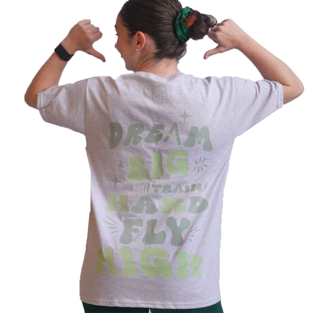 Dream Big T-Shirt