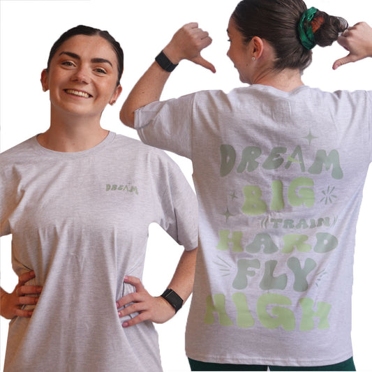 Dream Big T-Shirt