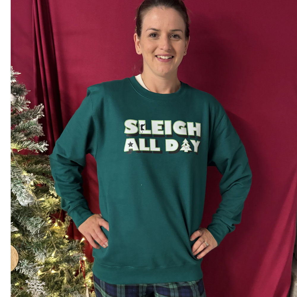 Sleigh All Day Sweatshirt